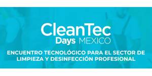 August, the month of CleanTec Days Mexico
